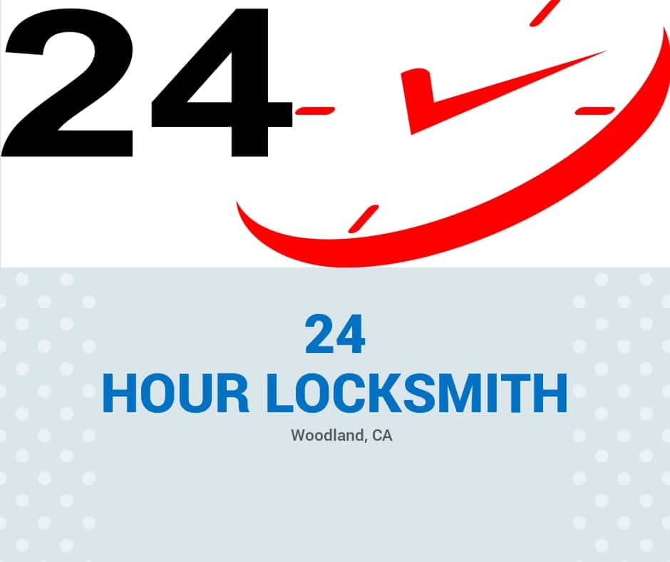 24 Hour Locksmith Woodland CA | 24Hour Locksmith Woodland CA | 24 Hour Locksmith Services In Woodland