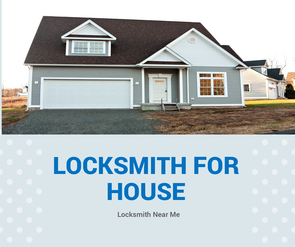 Best Locksmith For House | Locksmith For House Near Me | Mobile Locksmith For House