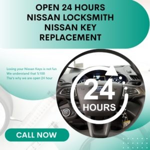 24 hour Nissan locksmith service
